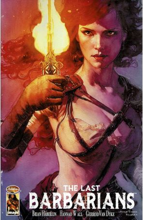 The Last Barbarians 3A published by Image with cover art by Brian Haberlin
