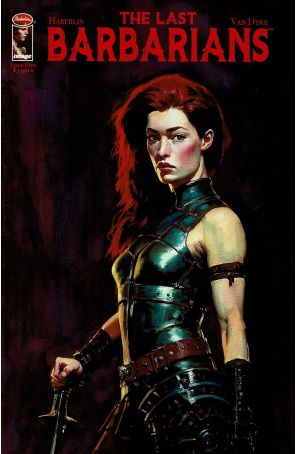 The Last Barbarians 5A published by Image with cover art by Brian Haberlin