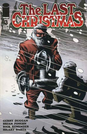 The Last Christmas 3 published by Image with cover art by Rick Remender