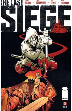 The Last Siege 1A published by Image with cover art by Justin Greenwood