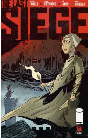 The Last Siege 2A published by Image with cover art by Justin Greenwood