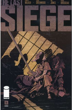 The Last Siege 4A published by Image with cover art by Justin Greenwood