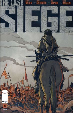 The Last Siege 5A published by Image with cover art by Justin Greenwood