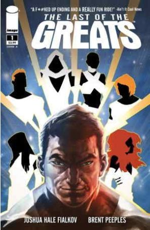 The Last of the Greats 1A published by Image with cover art by Brent Peeples