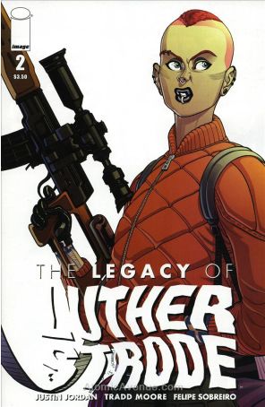 The Legacy of Luther Strode 2 published by Image with cover art by Tradd Moore
