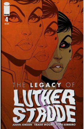 The Legacy of Luther Strode 4 published by Image with cover art by Tradd Moore