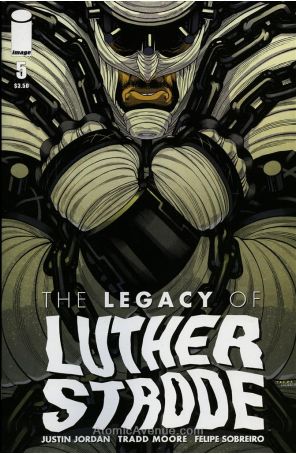 The Legacy of Luther Strode 5 published by Image with cover art by Tradd Moore