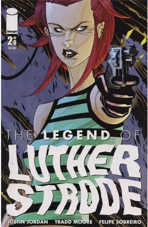 The Legend of Luther Strode 2 published by Image with cover art by Tradd Moore
