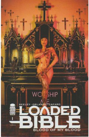 Loaded Bible: Blood of My Blood 1C published by Image with cover art by Lou Lou La Duchess De Riere