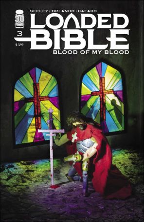 Loaded Bible: Blood of My Blood 3D published by Image with cover art by Cuddles and Rage