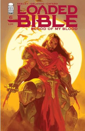 Loaded Bible: Blood of My Blood 6C published by Image with cover art by David Talaski