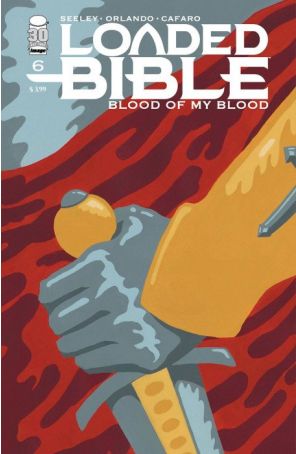 Loaded Bible: Blood of My Blood 6E published by Image with cover art by Stephanie Grey Glass