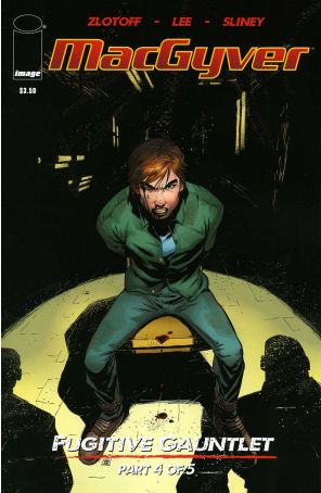 Macgyver: Fugitive Gauntlet 4 published by Image with cover art by Andie Tong
