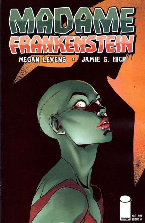 Madame Frankenstein 6 published by Image with cover art by Joëlle Jones