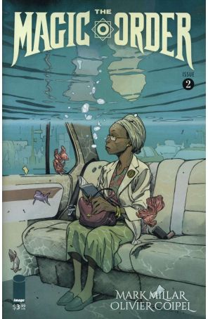 The Magic Order 2A published by Image with cover art by Olivier Coipel