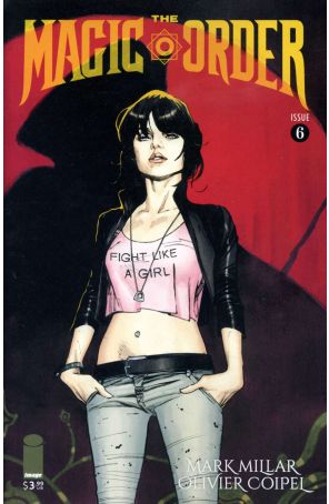 The Magic Order 6A published by Image with cover art by Olivier Coipel