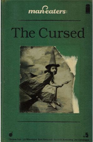 Man-Eaters: The Cursed 5A published by Image with cover art by Lia Miternique
