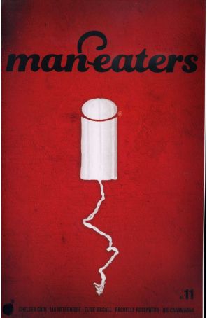 Man-Eaters 11A published by Image with cover art by Lia Miternique