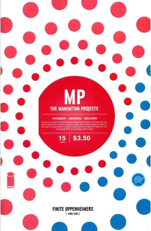 The Manhattan Projects 15 published by Image with cover art by Jonathan Hickman