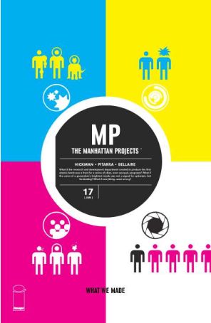 The Manhattan Projects 17 published by Image with cover art by Nick Pitarra