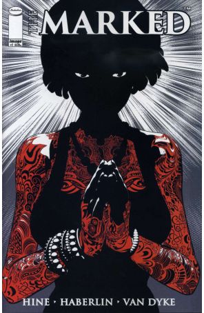 Marked (Shadowline) 1A published by Image with cover art by Brian Haberlin