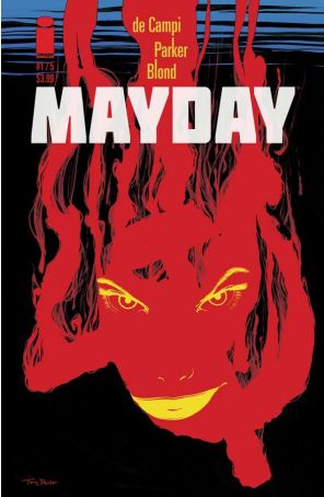 Mayday (Image) 1A published by Image with cover art by Tony Parker