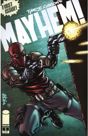 Mayhem (Tyrese Gibson's) 1 published by Image with cover art by Tone Rodriguez