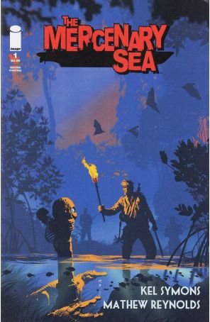 The Mercenary Sea 1 (2nd) published by Image with cover art by Mathew Reynolds