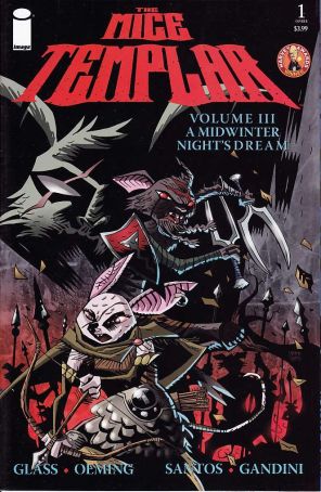 Mice Templar (Vol. 3) 1B published by Image with cover art by Victor Santos and Veronica Gandini