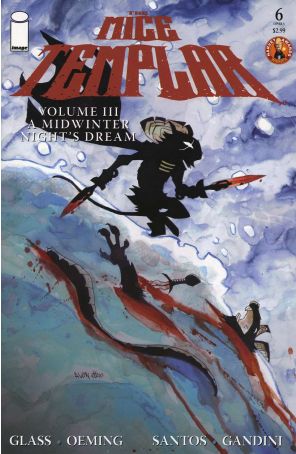 Mice Templar (Vol. 3) 6A published by Image with cover art by Michael Avon Oeming