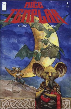 The Mice Templar 5 published by Image with cover art by Michael Avon Oeming