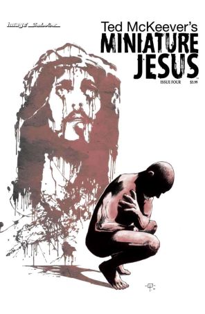 Miniature Jesus 4 published by Image with cover art by Ted Mckeever