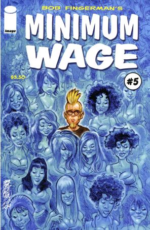 Minimum Wage (2nd Series) 5 published by Image with cover art by Bob Fingerman
