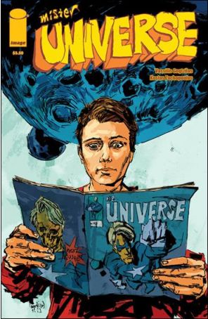 Mister Universe (Image) 1 published by Image with cover art by Vassilis Gogtzilas