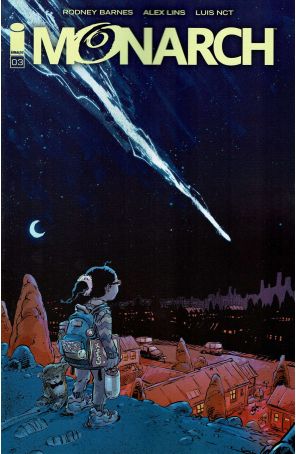 Monarch 3A published by Image with cover art by Alex Lins