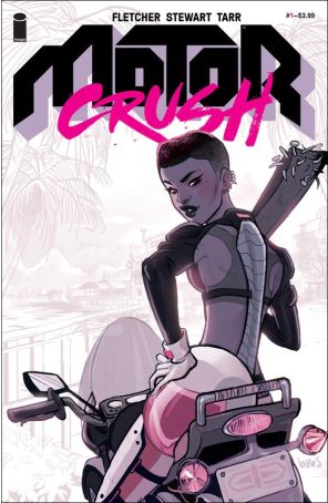 Motor Crush 1A published by Image with cover art by Babs Tarr