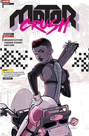 Motor Crush TPB 1 published by Image with cover art by Babs Tarr