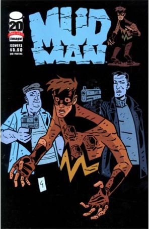 Mudman 2 (2nd) published by Image with cover art by Paul Grist