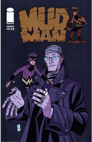 Mudman 6 published by Image with cover art by Paul Grist