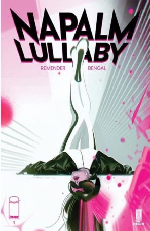 Napalm Lullaby 1E published by Image with cover art by Jeff Dékal