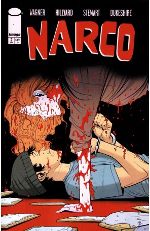 Narco 2A published by Image with cover art by Daniel Hillyard and Dave Stewart