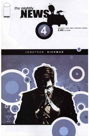 The Nightly News 4 published by Image with cover art by Jonathan Hickman