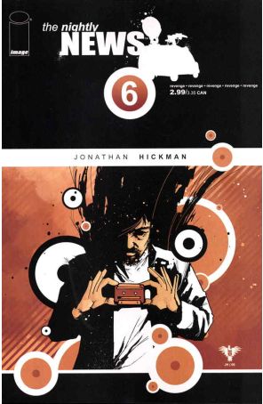 The Nightly News 6 published by Image with cover art by Jonathan Hickman