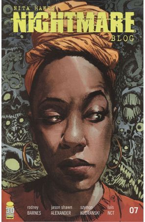 Nita Hawes' Nightmare Blog 7A published by Image with cover art by Jason Shawn Alexander