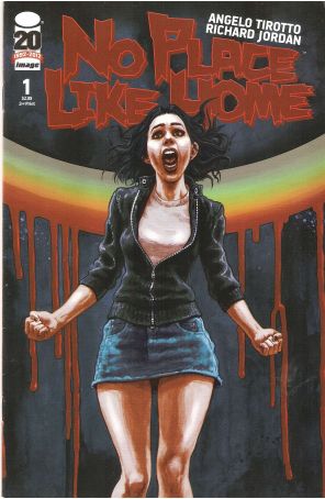 No Place Like Home 1 (2nd) published by Image with cover art by Richard Jordan