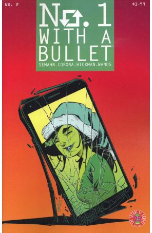 No. 1 with a Bullet 2 published by Image with cover art by Jorge Corona