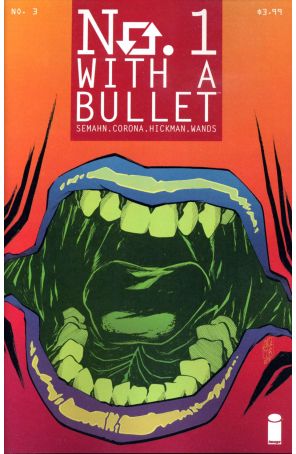 No. 1 with a Bullet 3 published by Image with cover art by Jorge Corona