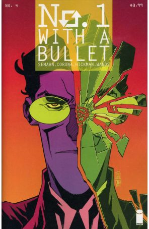 No. 1 with a Bullet 4 published by Image with cover art by Jorge Corona