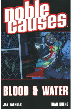Noble Causes (Vol. 3) TPB 4 published by Image with cover art by Fran Bueno