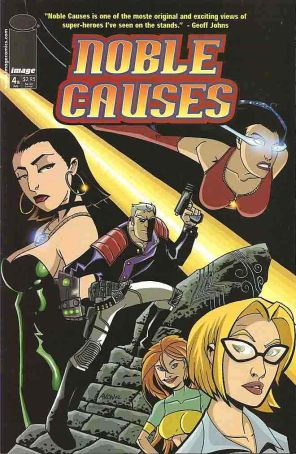 Noble Causes 4B published by Image with cover art by Michael Avon Oeming